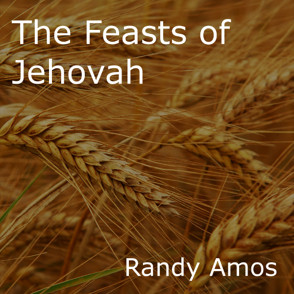 04/30/16 The Feast Of Unleavened Bread